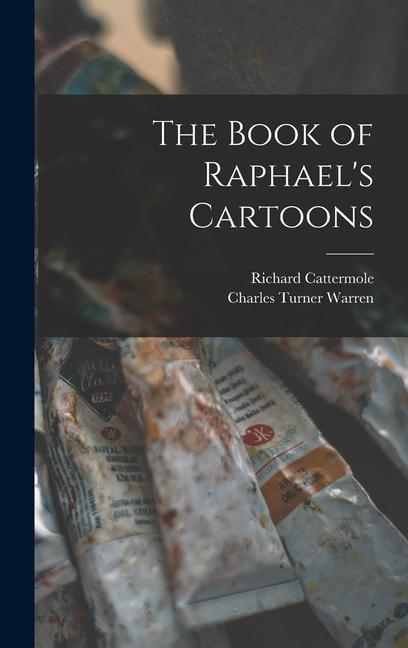 The Book of Raphael‘s Cartoons