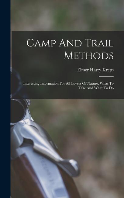 Camp And Trail Methods