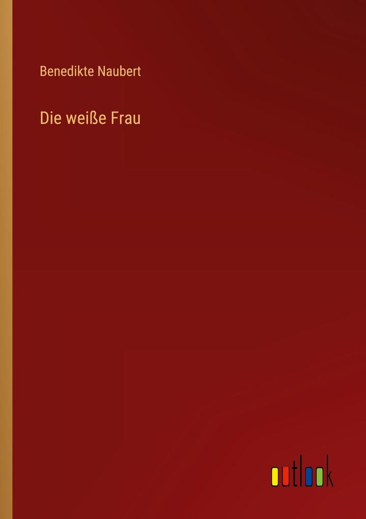 Die weiße Frau
