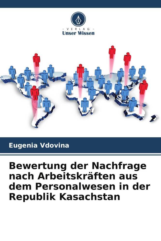Bewertung der Nachfrage nach Arbeitskräften aus dem Personalwesen in der Republik Kasachstan