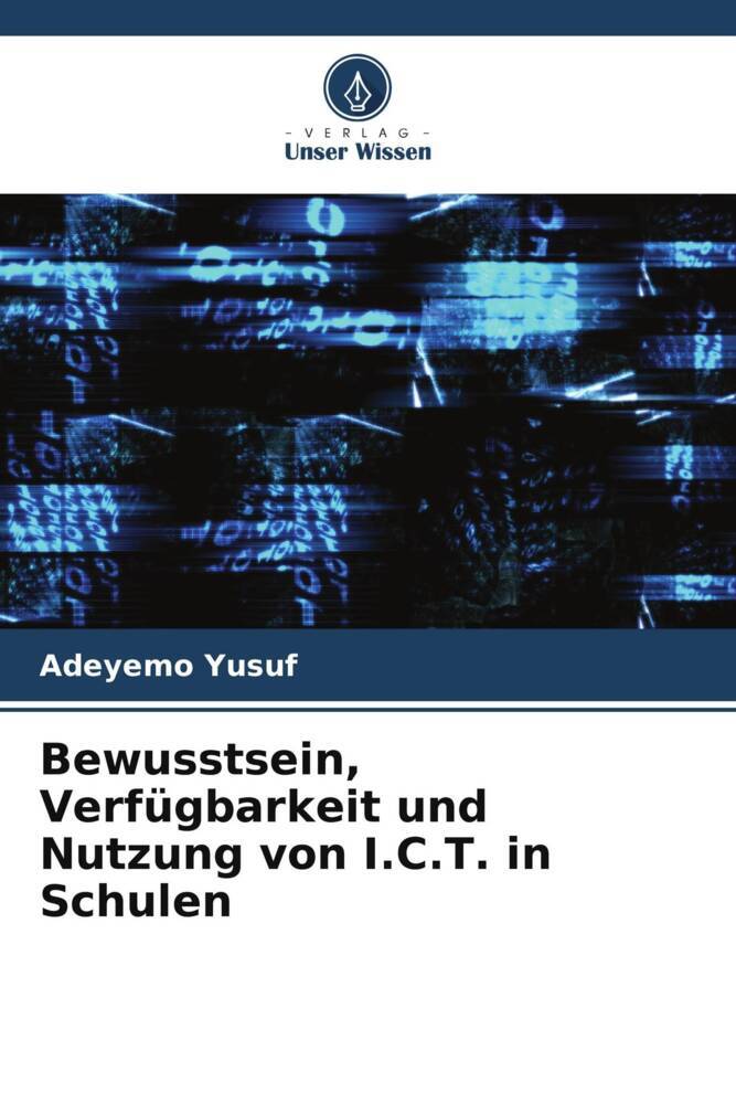 Bewusstsein Verfügbarkeit und Nutzung von I.C.T. in Schulen