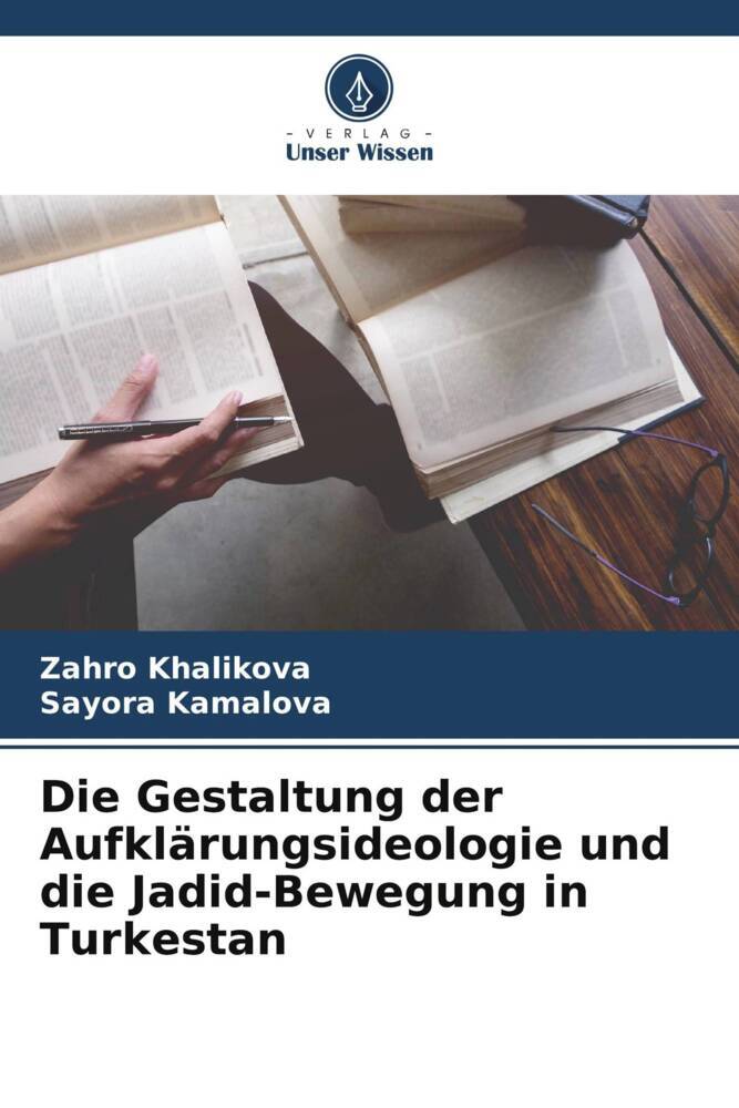 Die Gestaltung der Aufklärungsideologie und die Jadid-Bewegung in Turkestan