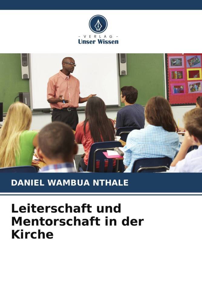 Leiterschaft und Mentorschaft in der Kirche