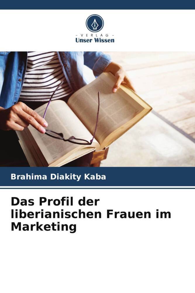 Das Profil der liberianischen Frauen im Marketing