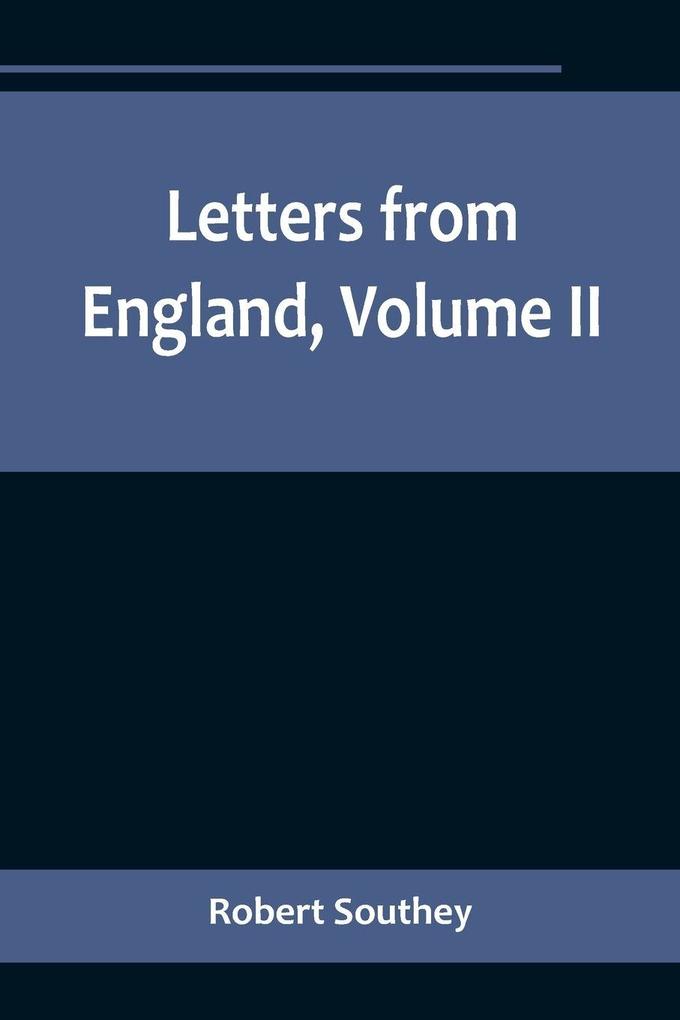 Letters from England Volume II