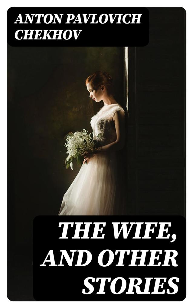 The Wife and Other Stories