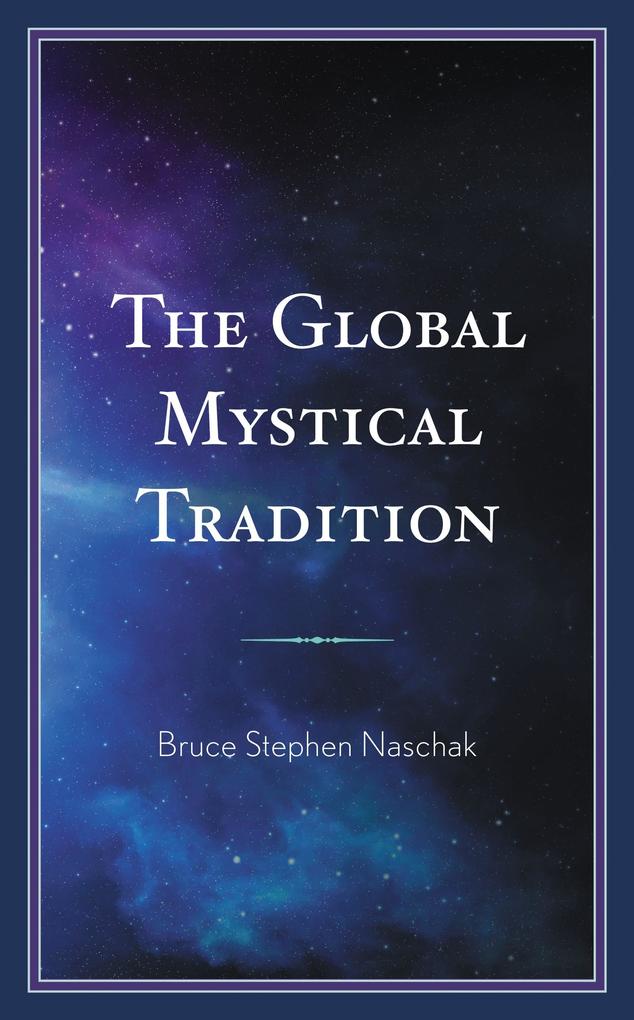 The Global Mystical Tradition
