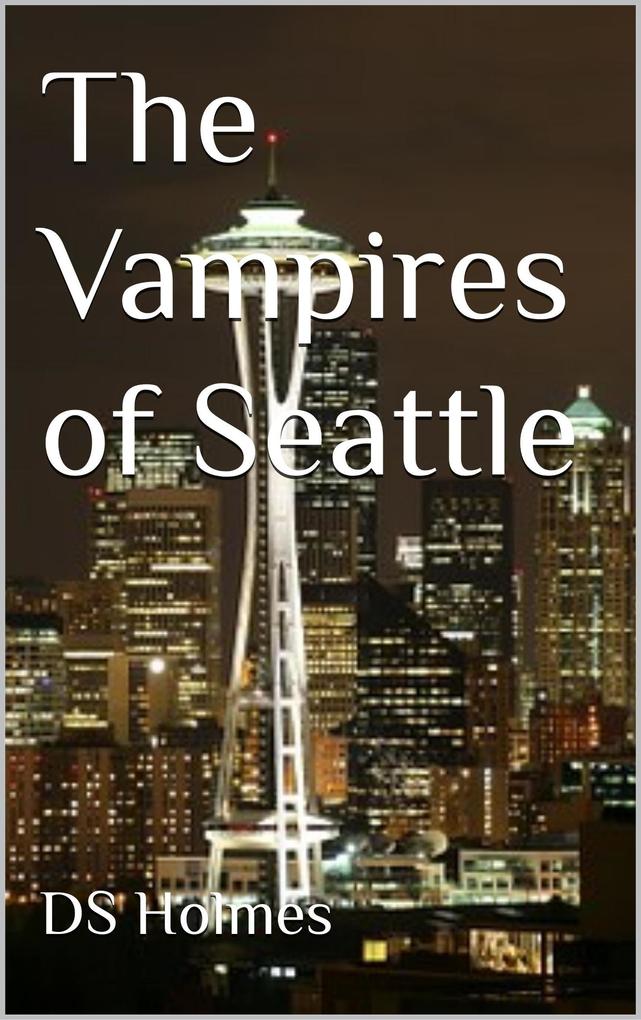 The Vampires of Seattle