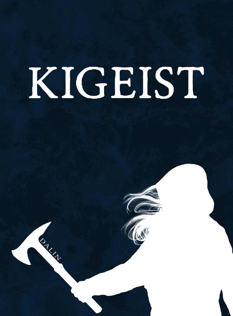 Kigeist Act I
