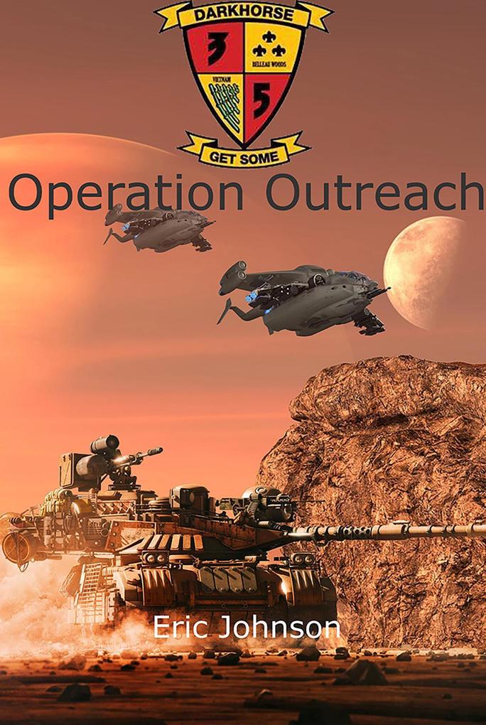 Operation Outreach (Eagle Hammer Universe #2)