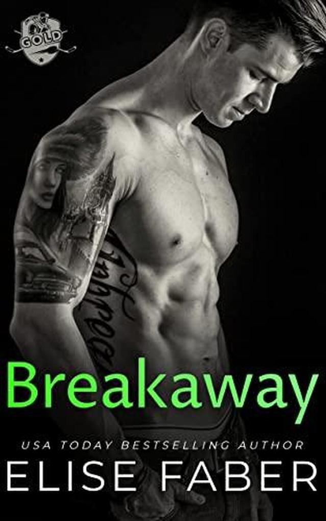 Breakaway (Gold Hockey #5)
