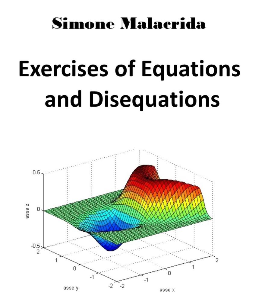 Exercises of Equations and Disequations