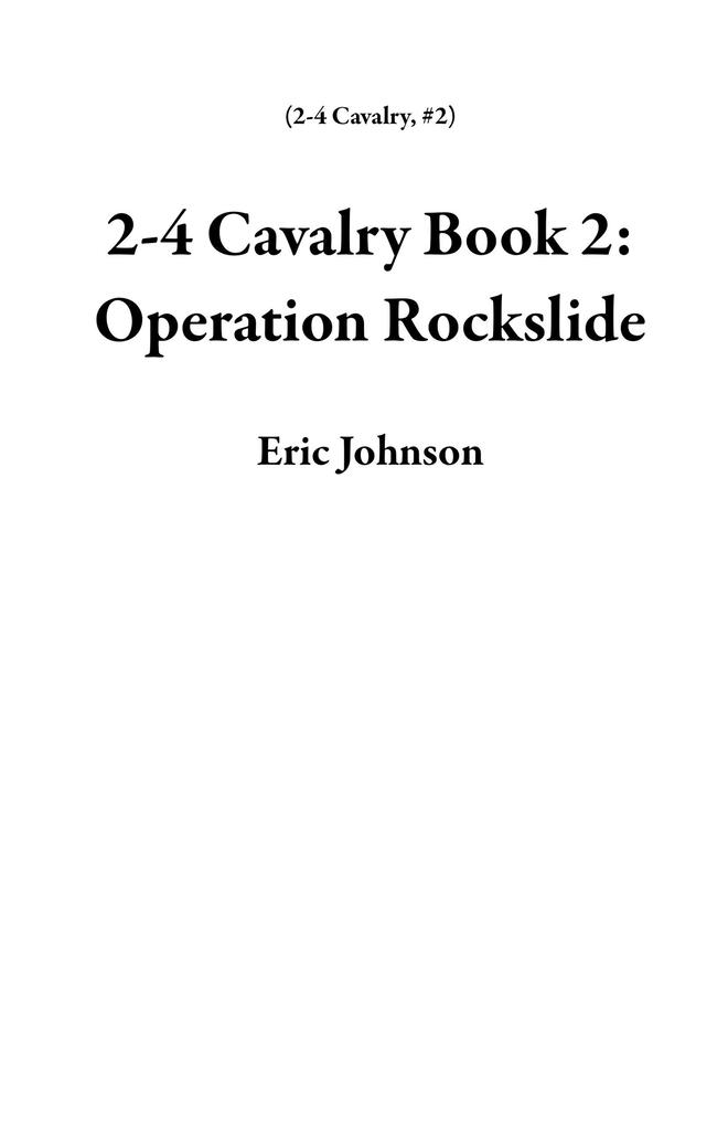 2-4 Cavalry Book 2: Operation Rockslide