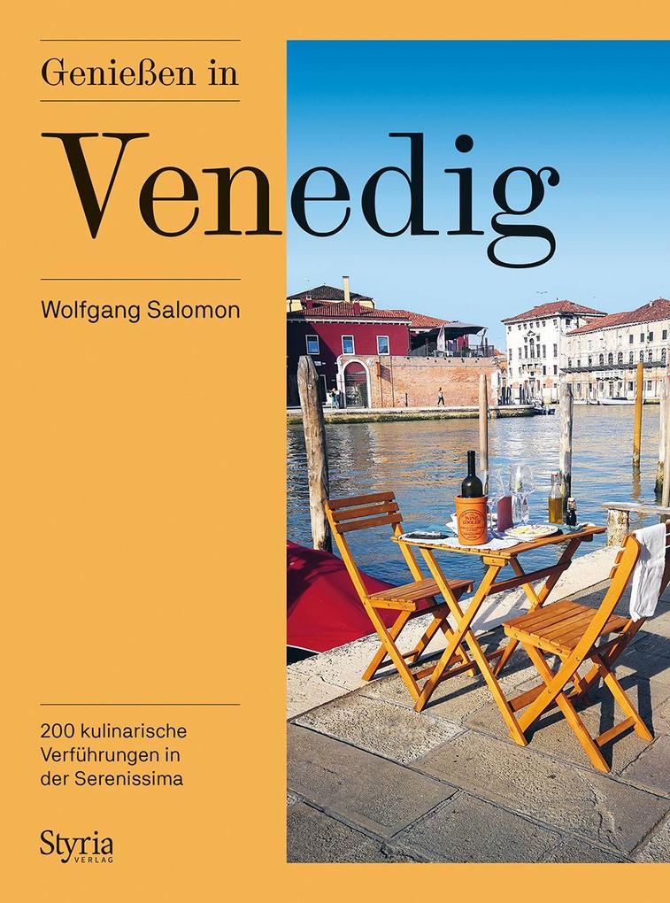 Genießen in Venedig | Wolfgang Salomon