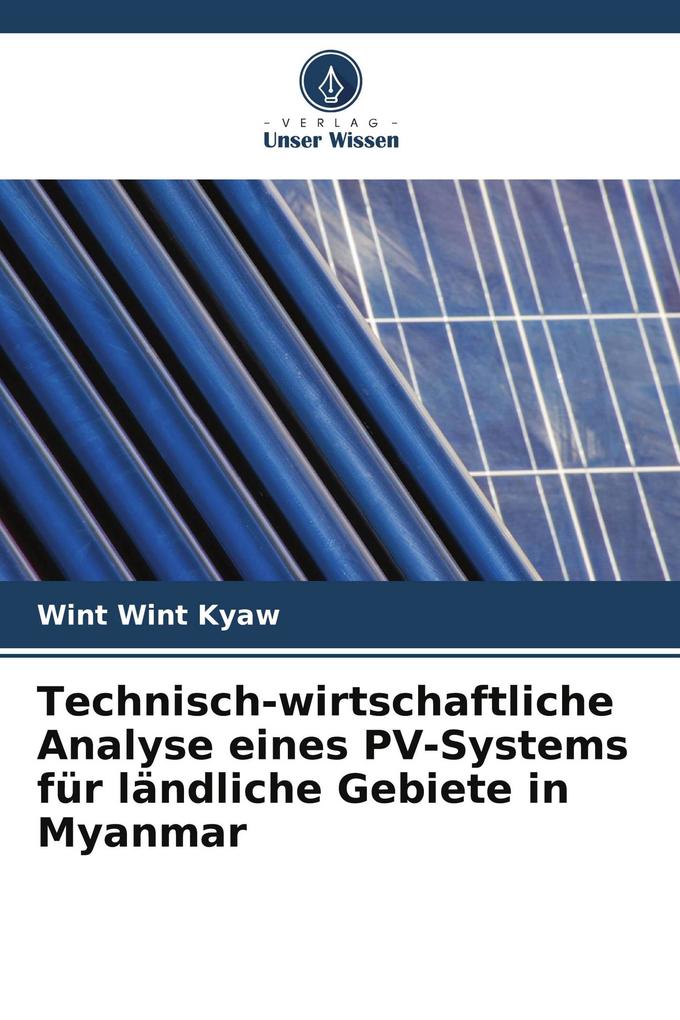 Technisch-wirtschaftliche Analyse eines PV-Systems für ländliche Gebiete in Myanmar