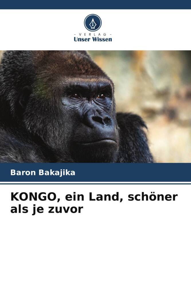 KONGO ein Land schöner als je zuvor