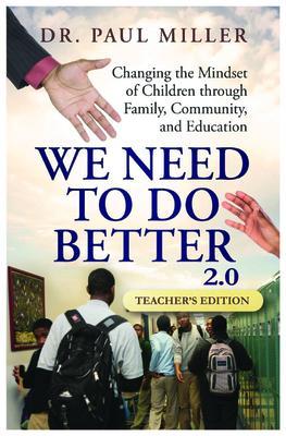 We Need To Do Better 2.0 - Teacher‘s Edition