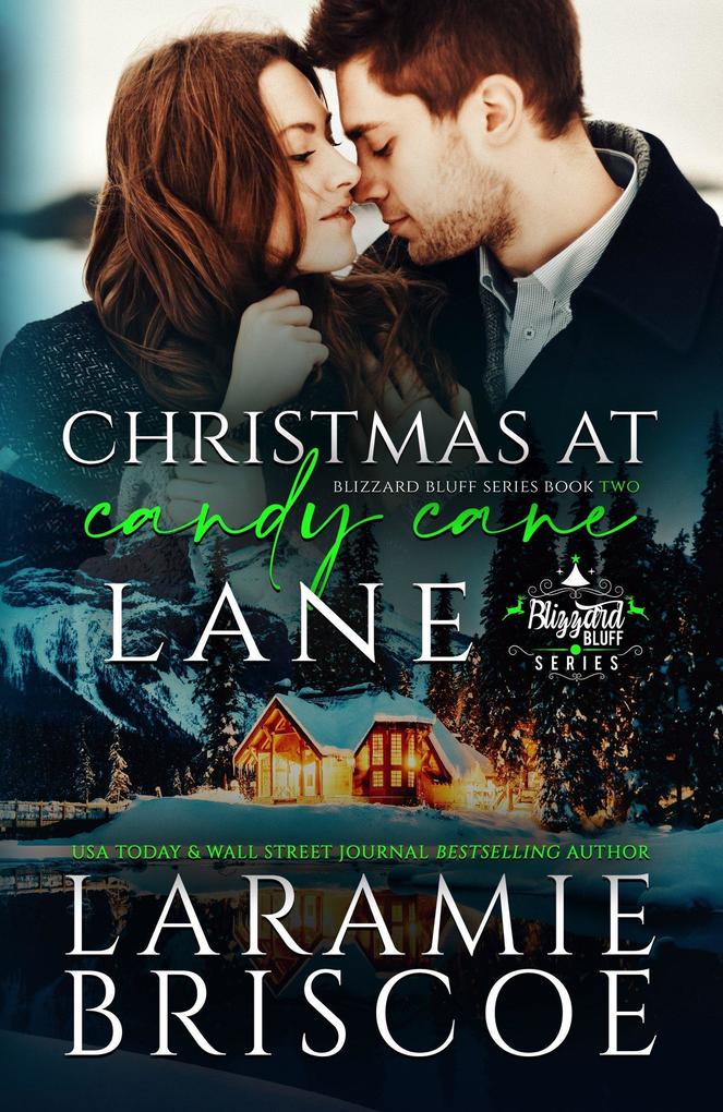 Christmas at Candy Cane Lane (The Blizzard Bluff Series #2)