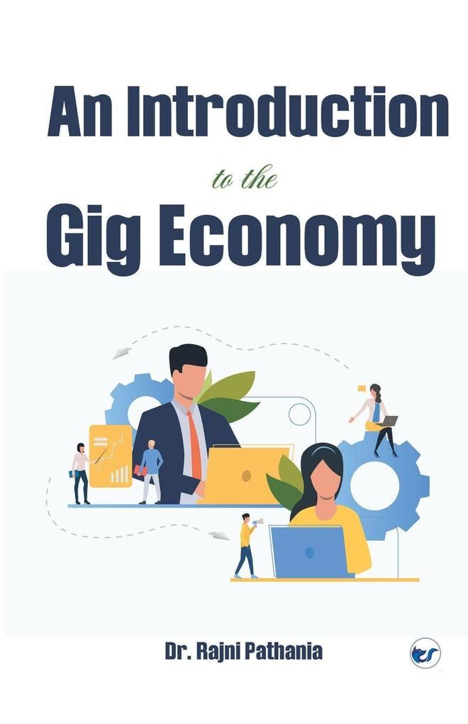 AN INTRODUCTION TO THE GIG ECONOMY