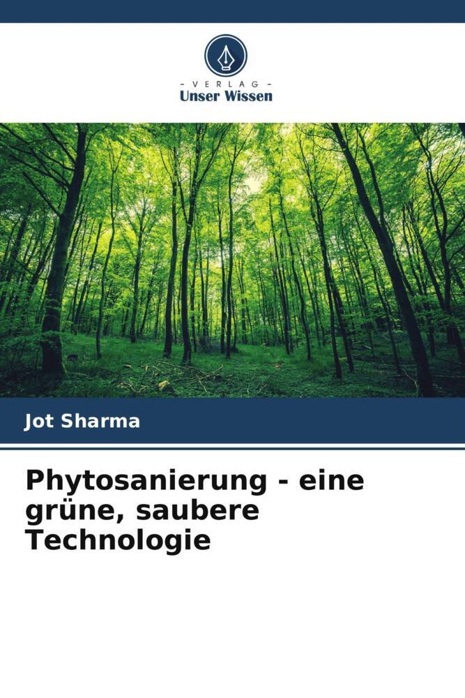 Phytosanierung - eine grüne saubere Technologie