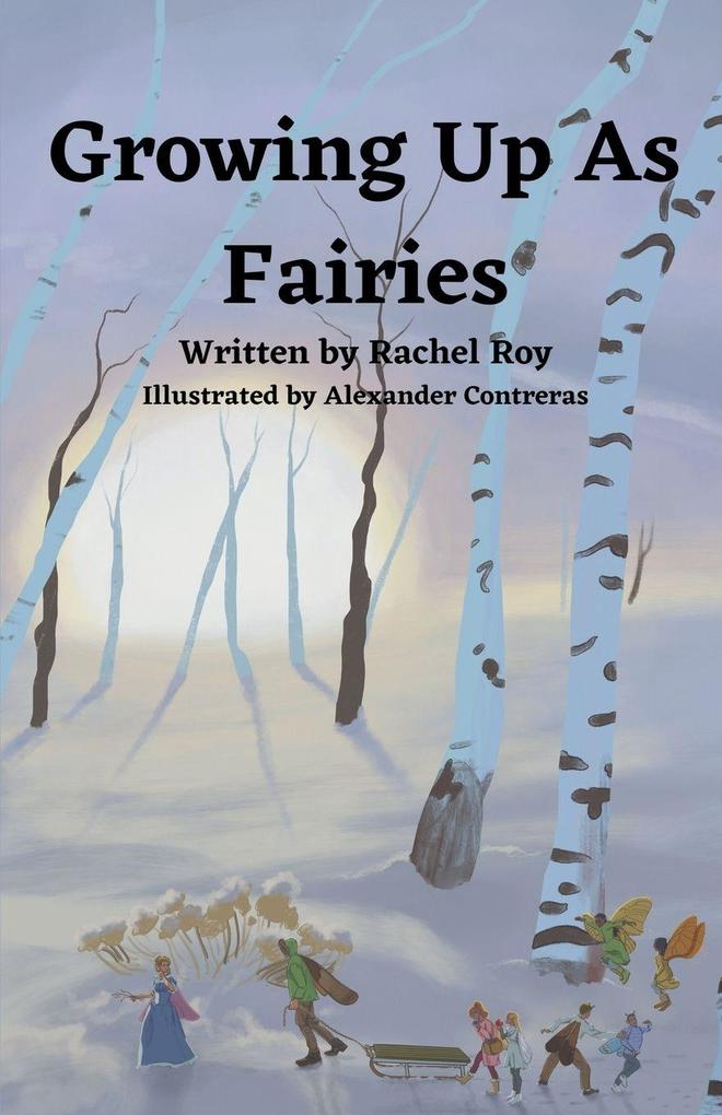 Growing Up As Fairies