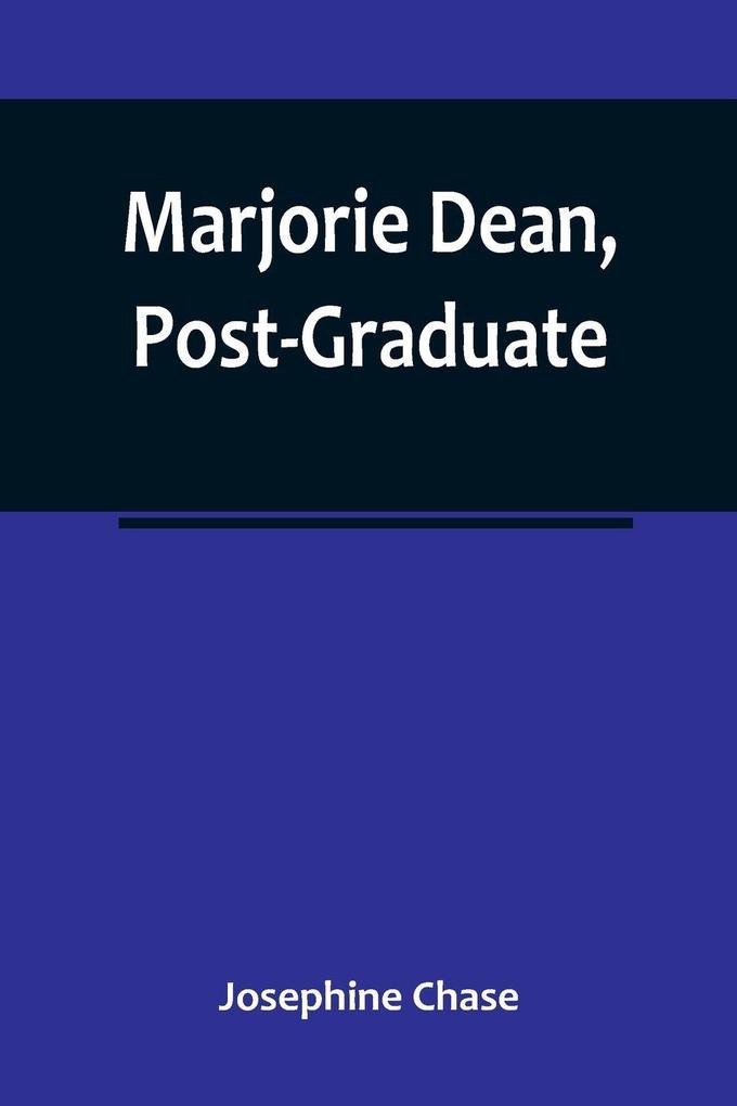 Marjorie Dean Post-Graduate