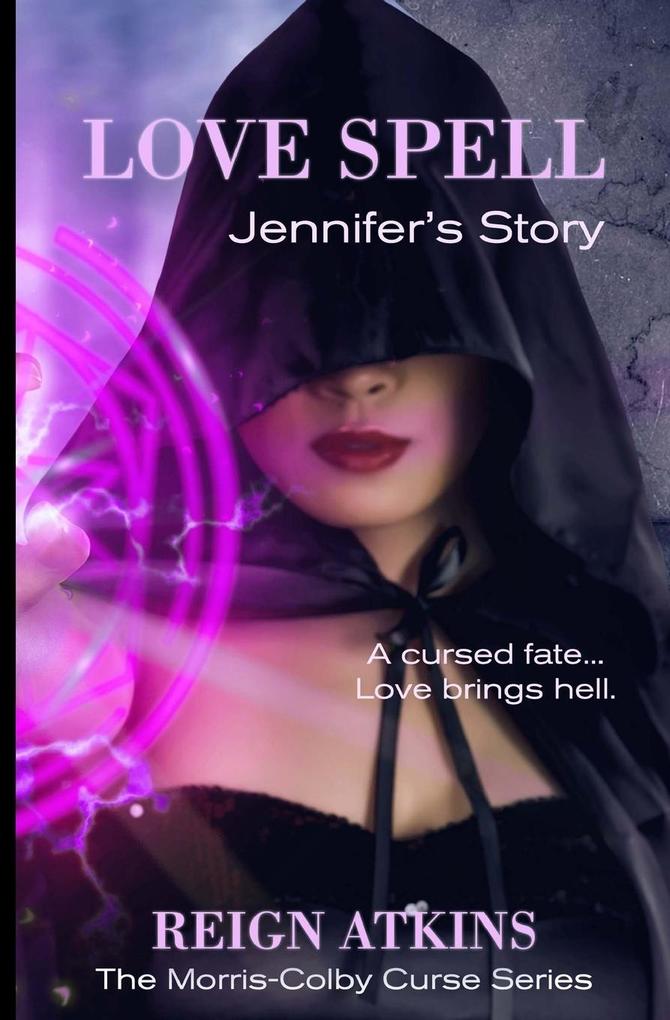 Love Spell - Jennifer‘s Story