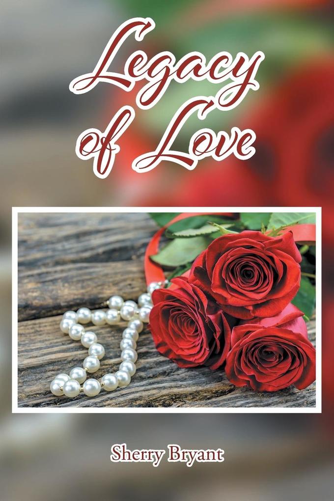 Legacy of Love