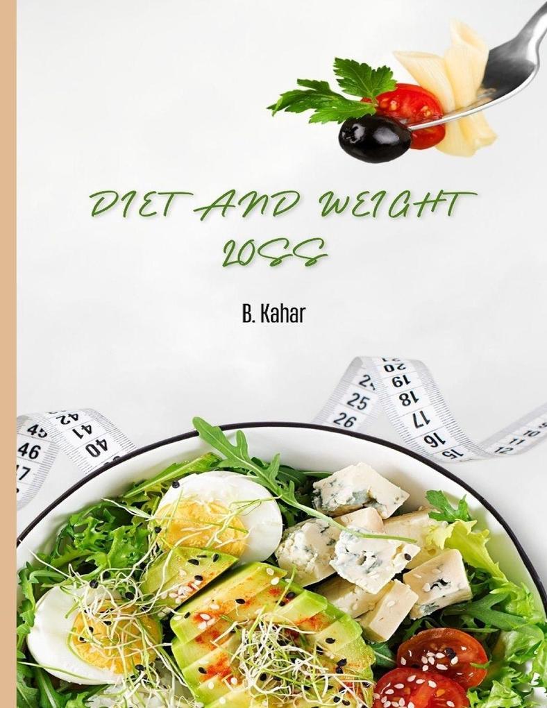 DIET AND WEIGHT LOSS