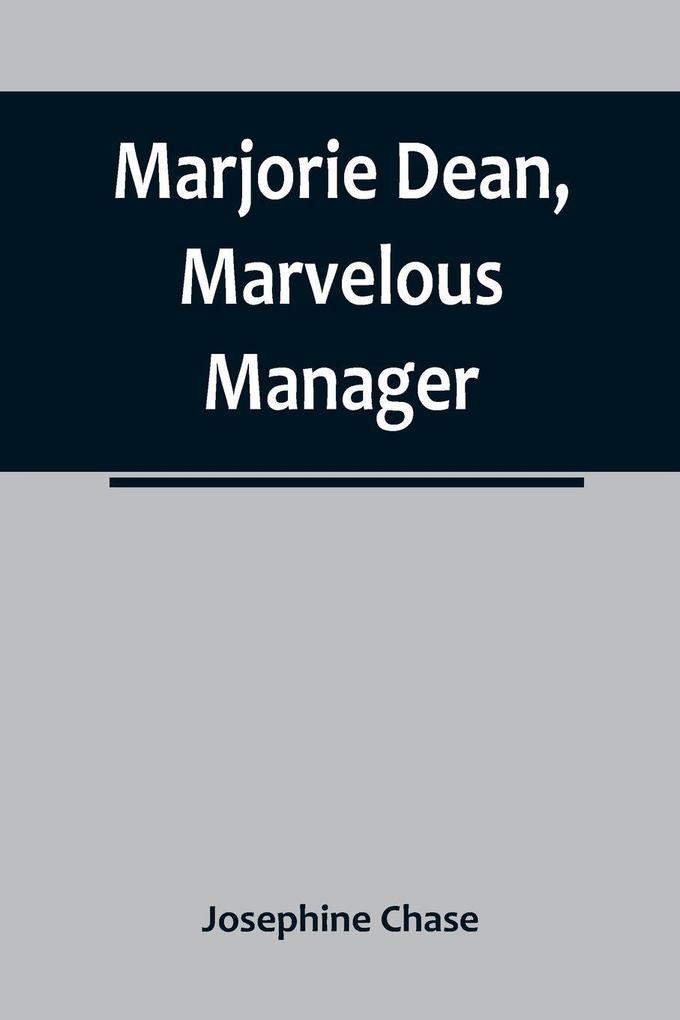 Marjorie Dean Marvelous Manager