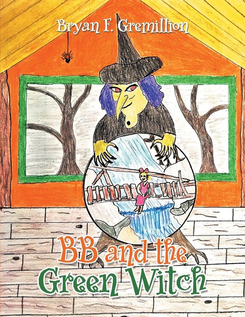 BB and the Green Witch