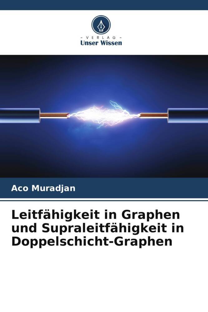 Leitfähigkeit in Graphen und Supraleitfähigkeit in Doppelschicht-Graphen