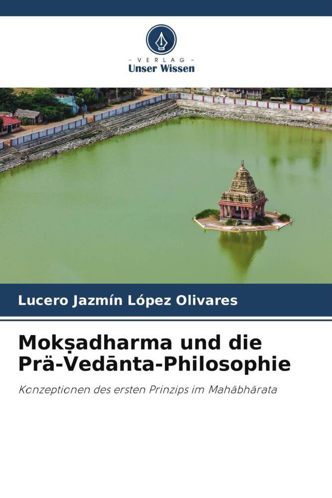 Mokadharma und die Prä-Vednta-Philosophie