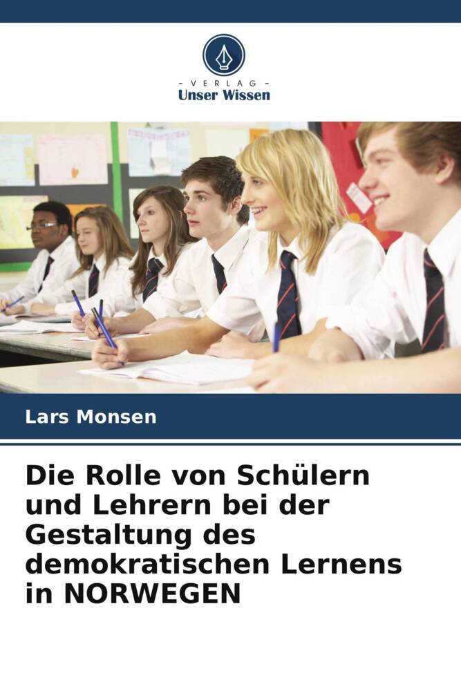 Die Rolle von Schülern und Lehrern bei der Gestaltung des demokratischen Lernens in NORWEGEN