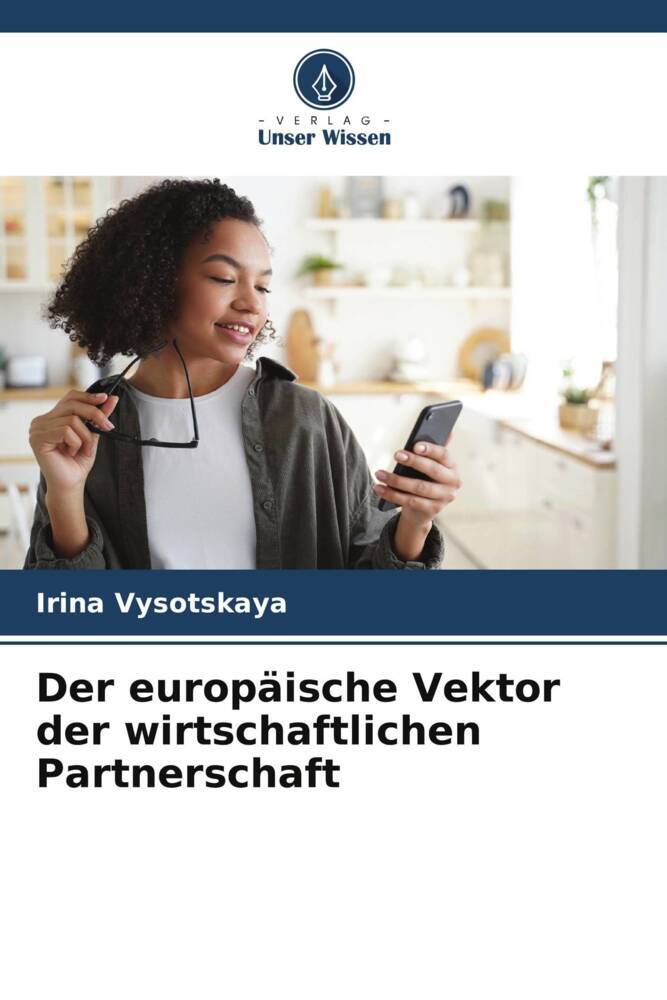 Der europäische Vektor der wirtschaftlichen Partnerschaft