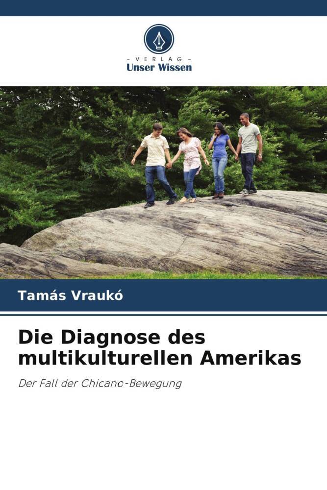 Die Diagnose des multikulturellen Amerikas