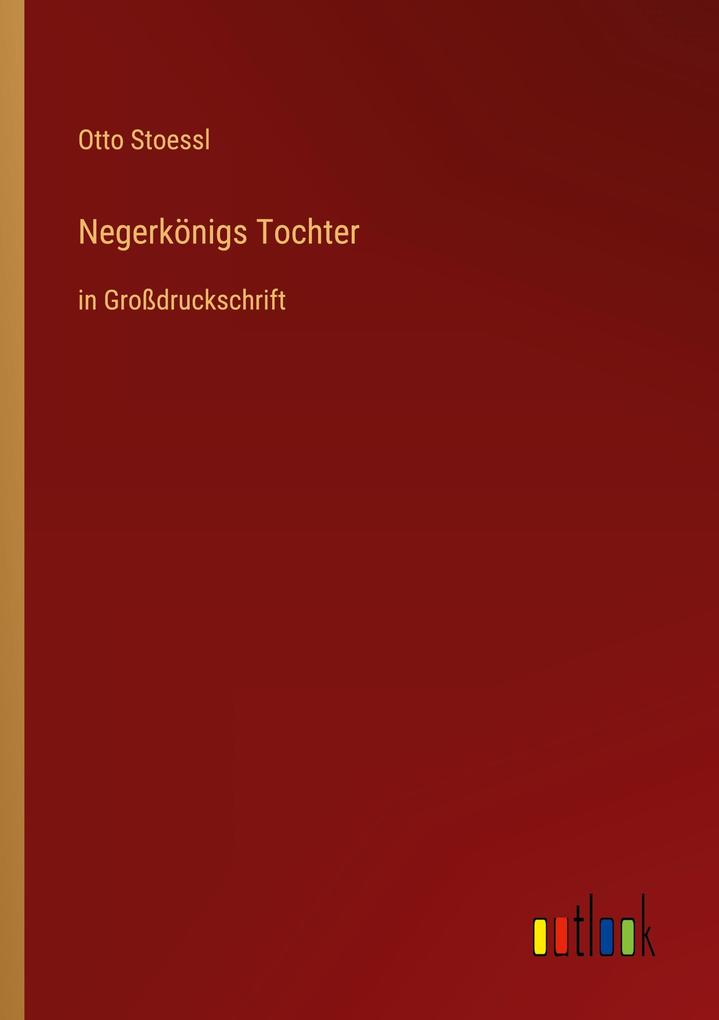 Negerkönigs Tochter