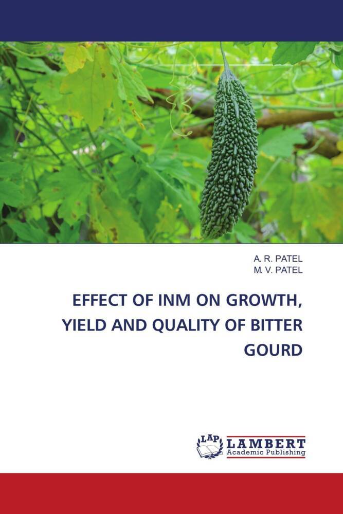 EFFECT OF INM ON GROWTH YIELD AND QUALITY OF BITTER GOURD