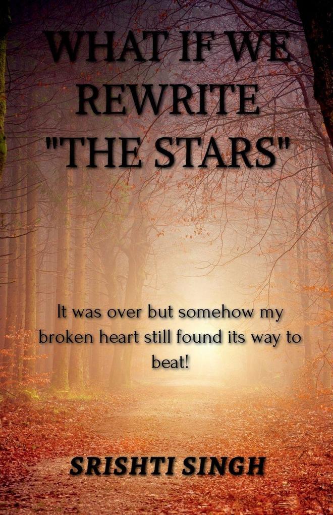 What If We Rewrite 'The stars'