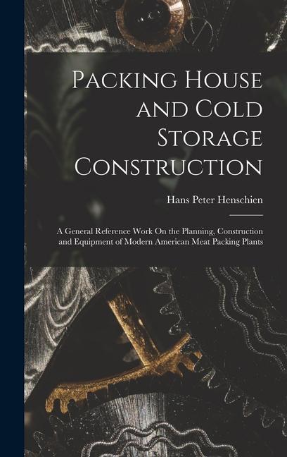Packing House and Cold Storage Construction