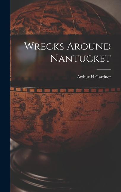 Wrecks Around Nantucket