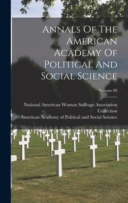Annals Of The American Academy Of Political And Social Science; Volume 80