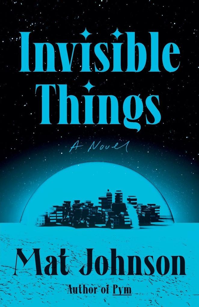 Invisible Things