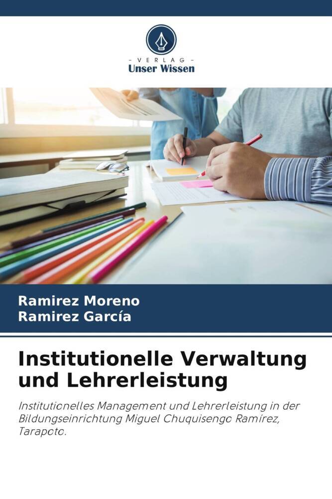 Institutionelle Verwaltung und Lehrerleistung
