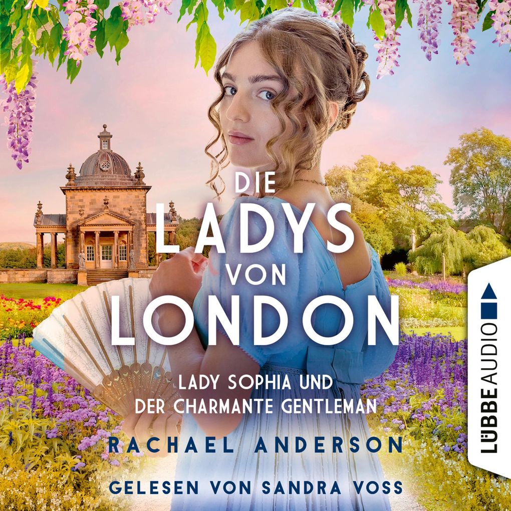 Die Ladys von London - Lady Sophia und der charmante Gentleman - Die Serendipity-Reihe Teil 3