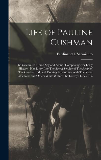 Life of Pauline Cushman