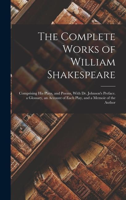 The Complete Works of William Shakespeare - Anonymous