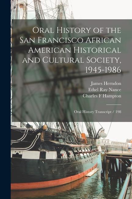 Oral History of the San Francisco African American Historical and Cultural Society 1945-1986: Oral History Transcript / 198