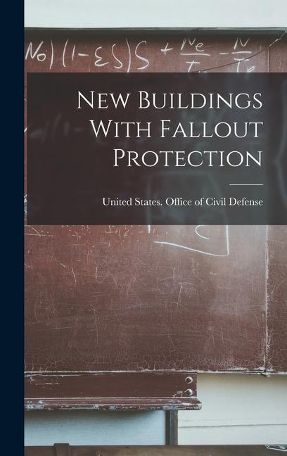 New Buildings With Fallout Protection
