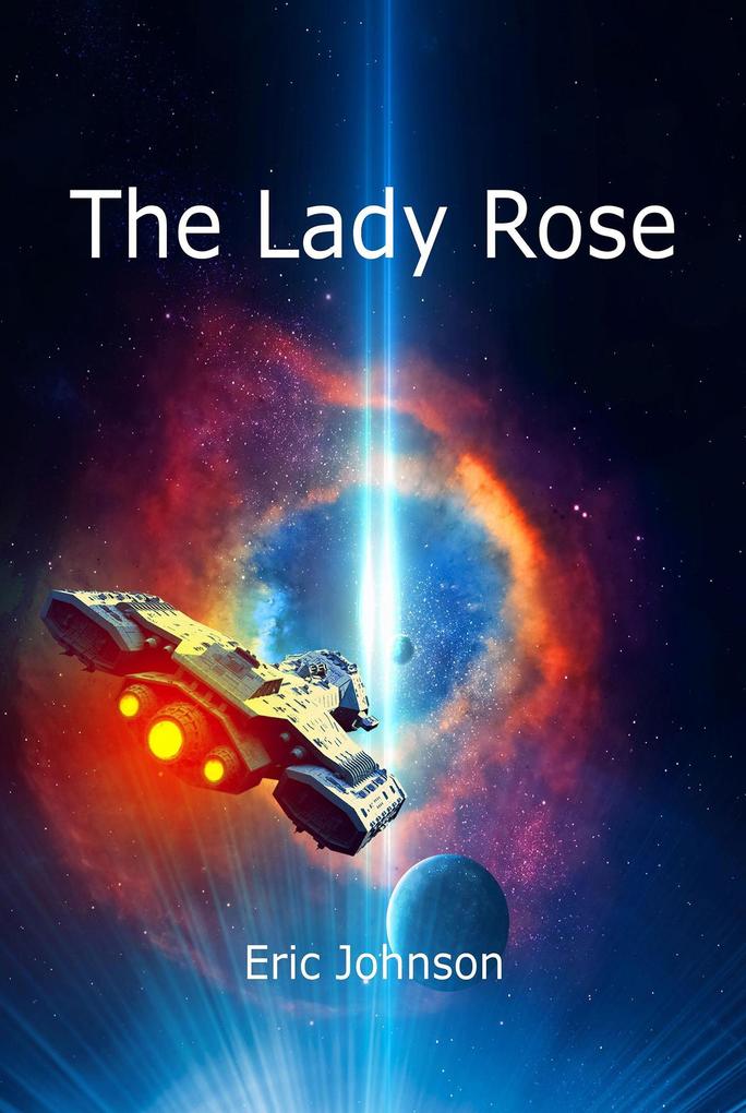 The Lady Rose (Eagle Hammer Universe #1)